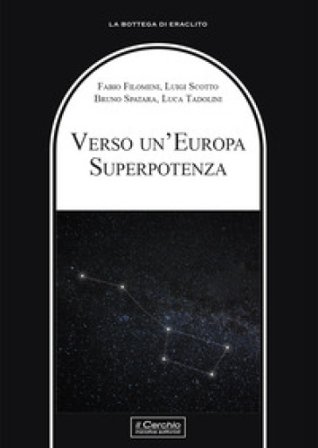 Verso un'Europa superpotenza Fabio Filomeni