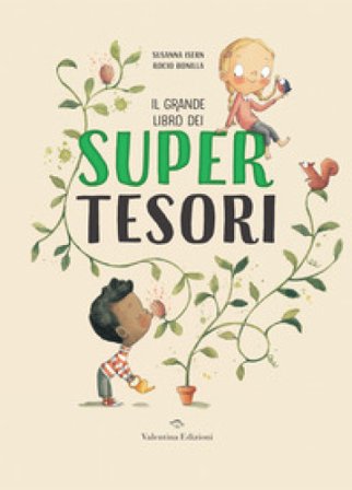 Il grande libro dei supertesori. Ediz. a colori Susanna Isern