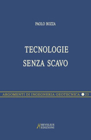Tecnologie senza scavo Paolo Bozza
