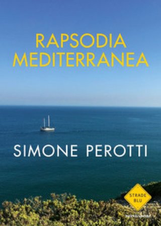 Rapsodia Mediterranea Simone Perotti