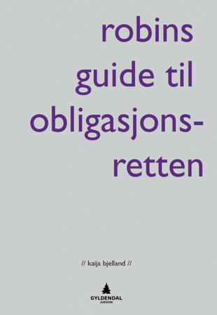 Robins guide til obligasjonsretten - Bok av Kaija Bjelland - Paperback