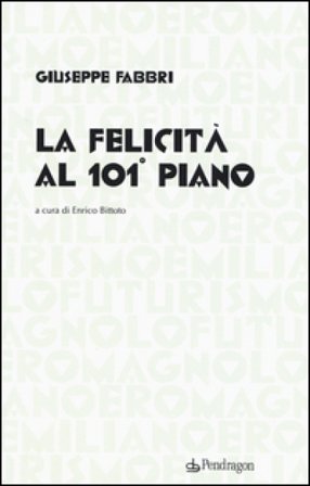 La felicità al 101° piano Giuseppe Fabbri