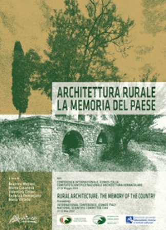 Architettura rurale. La memoria del paese-Rural Architecture. Memory of the country. Ediz. bilingue