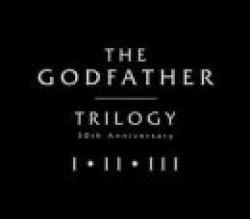 Godfather trilogy-30th anniversary AA.VV. Artisti Vari