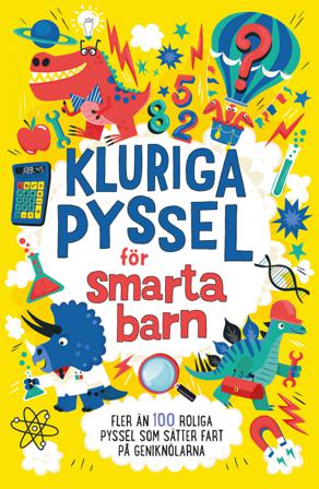 Kluriga pyssel för smarta barn - Bok av Gareth Moore & Damara Strong - Häfte
