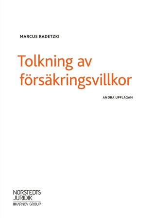 Tolkning av försäkringsvillkor, ISBN: 9789139022237