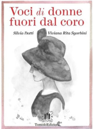 Voci di donne fuori dal coro Silvia Dotti