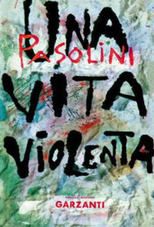 Una vita violenta Pier Paolo Pasolini
