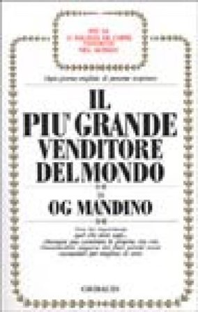 Il più grande venditore del mondo Og Mandino