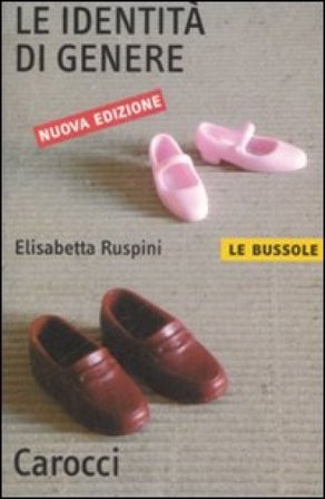 Le identità di genere Elisabetta Ruspini
