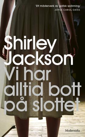 Vi har alltid bott på slottet - Bok av Shirley Jackson - Pocket