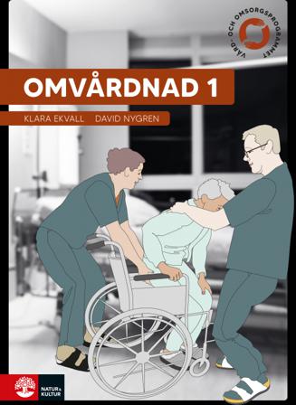 Omvårdnad 1 - Bok av David Nygren & Klara Ekvall - Häfte