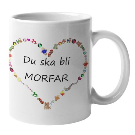Mugg - Du ska bli morfar
