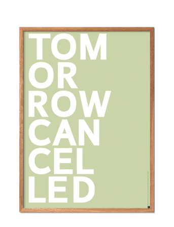 Poster & Frame St-Tomorrow-Cancelled-Light-Green - Green - 70X100CM