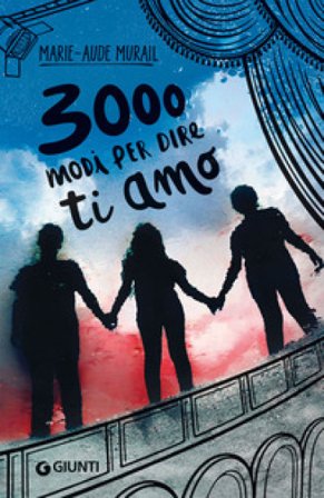 3000 modi per dire ti amo Marie-Aude Murail