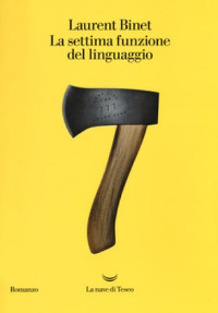 La settima funzione del linguaggio Laurent Binet