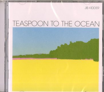 Teaspoon to the ocean JIB KIDDER