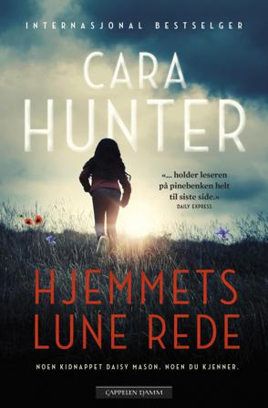 Hjemmets lune rede - Bok av Cara Hunter - Hardback