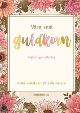 Våra små guldkorn