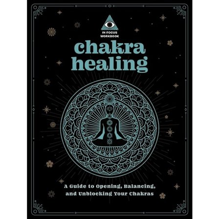 In Focus Chakra Healing Workbook Your Hand 9781577153047