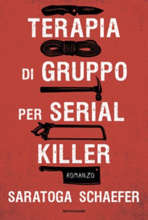 Terapia di gruppo per serial killer Saratoga Schaefer