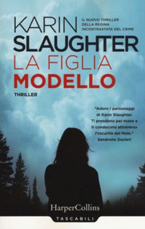 La figlia modello Karin Slaughter