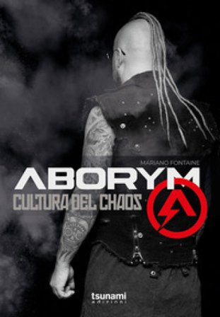 Aborym. Cultura del chaos Mariano Fontaine