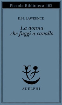 La donna che fuggì a cavallo D. H. Lawrence