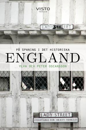 På spaning i det historiska England - Bok av Ylva Oscarsson & Peter Oscarsson - Danskt band