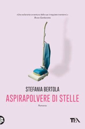 Aspirapolvere di stelle Stefania Bertola