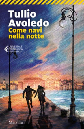 Come navi nella notte Tullio Avoledo