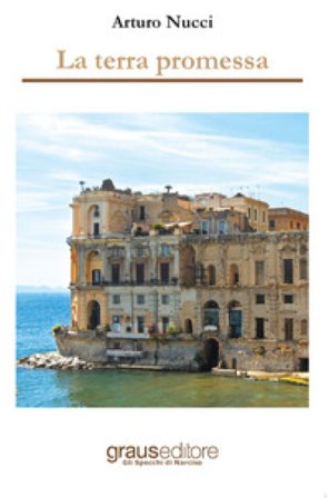 La terra promessa Arturo Nucci