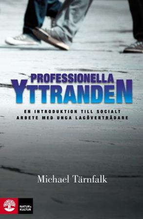 Professionella yttranden : Häftad utgåva av originalutgåva från