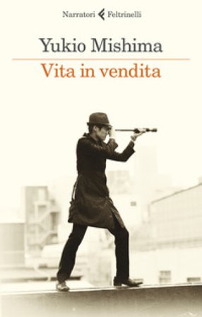 Vita in vendita Yukio Mishima
