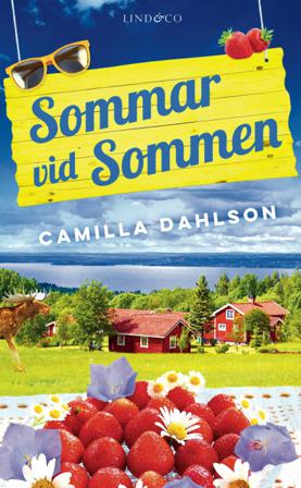 Sommar vid Sommen - Bok av Camilla Dahlson - Inbunden