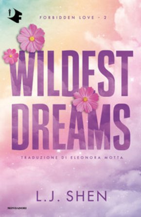 Wildest dreams. Ediz. italiana L. J. Shen