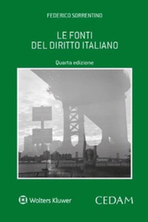 Le fonti del diritto italiano Federico Sorrentino