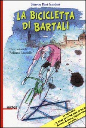 La bicicletta di Bartali Simone Dini Gandini