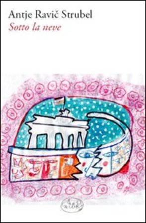 Sotto la neve Antje R. Strubel