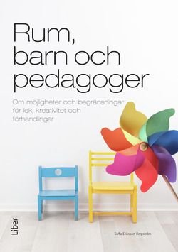 Rum, barn och pedagoger, ISBN: 9789147112180