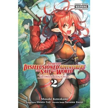 Apparently, Disillusioned Adventurers Will Save the World, Vol. 2 (manga) (häftad, eng)