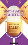 Historiens taler - Bok av Simon Sebag Montefiore - Hardback