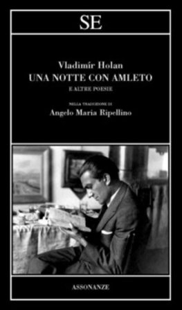 Una notte con Amleto e altre poesie Vladimír Holan
