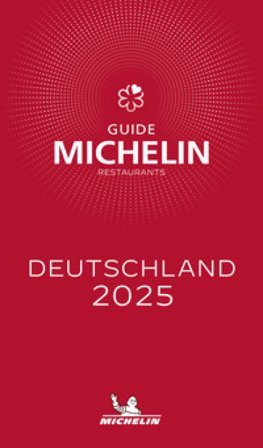 Deutschland 2025. Restaurants. La Guida Michelin
