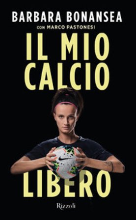 Il mio calcio libero Barbara Bonansea