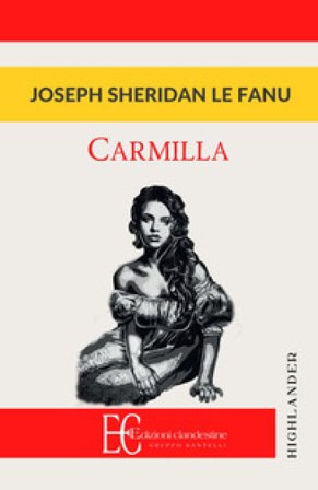 Carmilla Le Fanu Joseph Sheridan
