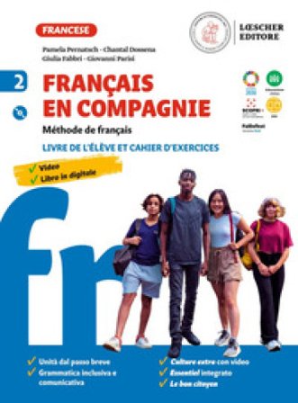 Français en compagnie. Méthode de français. Livre de lélève et cahier d'exercices. Per la Scuola media. Con e-book. Con espansione online. Con CD-
