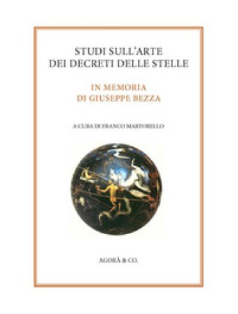 Studi sull'arte dei decreti delle stelle. In memoria di Giuseppe Bezza