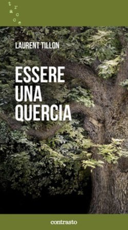 Essere una quercia Laurent Tillon