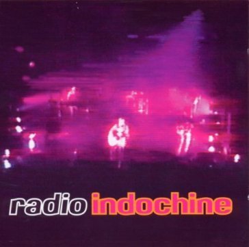 Radio indochine Indochine